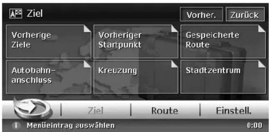 Ziel Vorherige Ziele Vorheriger Startpunkt Gespeicherte Route Autobahn- anschluss Kreuzung Stadtzentrum Ziel Route Einstell. Menüeintrag auswählen 0:00