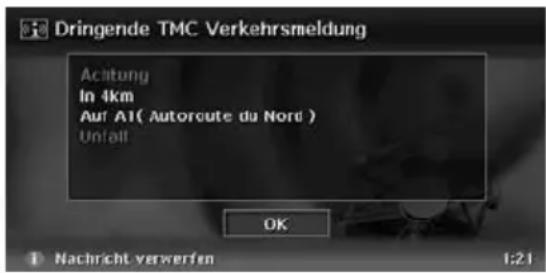 Dringende TMC Verkehrsmeldung Acitung In 4km Auf A1( Autoroute du Nord ) Unfall OK Nachricht verwerfen 1:21
