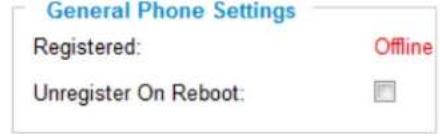 General Phone Settings Registered: Offline Unregister On Reboot:
