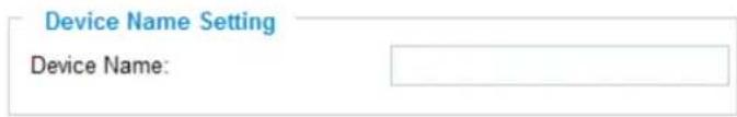 Device Name Setting Device Name: