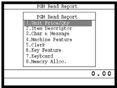 PGM Read Report PGM Read Report 1.Unit Price/Qty 2.Item Descriptor 3.Char & Message 4.Machine Feature 5.Clerk 6.Key Feature 7 spacecraft 8.Memory Alloc.
