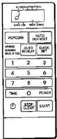 NO DEPARTMENT NO DEPARTMENT AUTO DEFROST POP CORN AUTO REHEAT QUICK SET 1 2 3 4 5 6 7 8 9 TIME ○ POWER STOP CLEAR START
