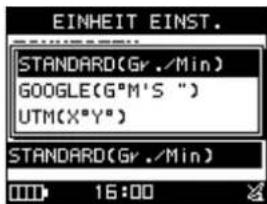 EINHEIT EINST. STANDARD(Gr ./Min) GOOGLE(G°M'S ") UTM(X°Y") STANDARD(Gr ./Min) 16:00