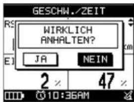 GESCHW./ZEIT WIRKLICH ANHALTEN? JA NEIN 2 47 10:36AM