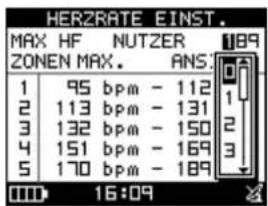 HERZRATE EINST. MAX HF NUTZER 189 ZONEN MAX. ANS: 1 95 bpm - 112 2 113 bpm - 131 3 132 bpm - 150 4 151 bpm - 169 5 170 bpm - 189 16:09