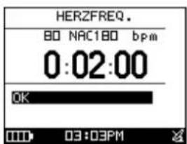 HERZFREQ. 80 NAC180 bpm 0:02:00 OK 03:03PM