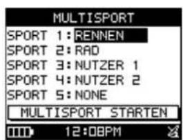 MULTISPORT SPORT 1: RENNEN SPORT 2: RAD SPORT 3: NUTZER 1 SPORT 4: NUTZER 2 SPORT 5: NONE MULTISPORT STARTEN 12:08PM