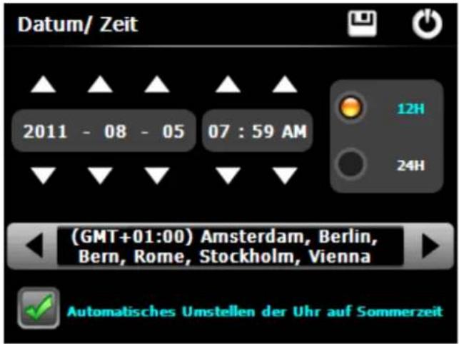 Datum/ Zeit 2011 - 08 - 05 07 : 59 AM 12H 24H (GMT+01:00) Amsterdam, Berlin, Bern, Rome, Stockholm, Vienna Automatisches Umstellen der Uhr auf Sommerzeit