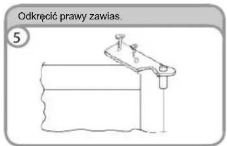 Odkręcić prawy zawias. ⑤