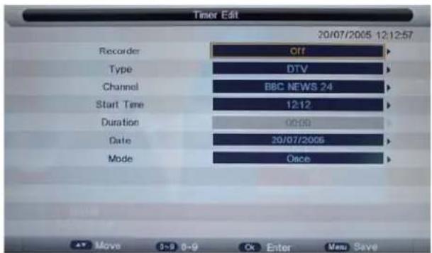 Timer Edit 20/07/2005 12:12:57 Recorder Off Type DTV Channel BBC NEWS 24 Start Time 12:12 Duration 00:00 Date 20/07/2006 Mode Once