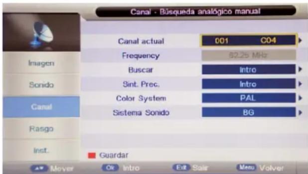 Canal - Búsqueda analógico manual Canal actual 001 C04 Frequency 62.25 MHz Buscar Intro Sint. Prec. Intro Color System PAL Sistema Sonido BG Canal Rasgo Inst. Guardar Mover Ok Intro Exit Sair Menu Volver