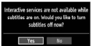 Interactive services are not available while subtitles are on. Would you like to turn subtitles off now? Yes No