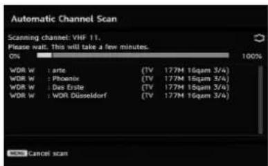 Automatic Channel Scan Scanning channel: VHF 11. Please wait. This will take a few minutes. 0% WDR W : arte (TV 177M 16qam 3/4) WDR W : Phoenix (TV 177M 16qam 3/4) WDR W : Das Erslé (TV 177M 16qam 3/4) WDR W : WDR Düsseldorf (TV 177M 16qam 3/4) OK Cancel scan