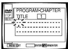 PROGRAM-CHAPTER TITLE 1 STOP SELECT MENU EXIT ENTER TURNENTER