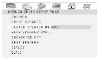 ANOLOS AUDIO SETUP FASE DOWNIX FRONT SPEAKER CENTER SPEAKER ▶LARGE REAR SPEAKER SMALL SUBCOVER OFF TEST SPEAKER CILLOG D.R.C