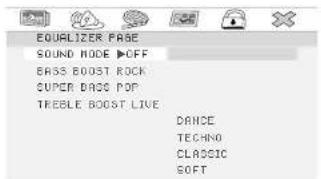 EQUALIZER PAGE SOUND MODE ▶OFF BASS BOOST ROCK SUPER BAGS POP TRESTLE BOOST LIVE DANCE TECHNO CLASSIC SOFT