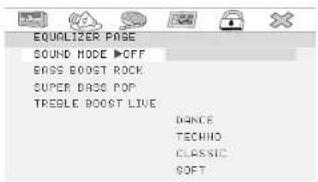 EQUALIZER PAGE SOUND MODE >OFF BASS BOOST ROCK SUPER BASS POP TREGLE BOOST LIVE DANCE TECHNO CLASSIC SOFT