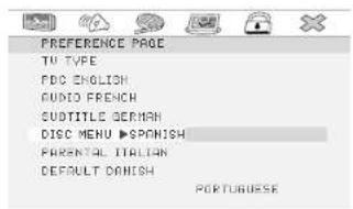 PREFERENCE PAGE TU TYPE FDC ENGLISH AUDIO FRENCH SUBTITLE GERMAN DISC MENU ▶ SPANISH PERSONAL ITALIAN DEFAULT DANISH PORTUGURSE