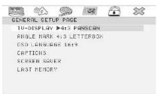 GENERAL SETUP PAGE TU-DISPLAY 4:5 PANSCAN ANGLE MARK 4:3 LETTERBOX OSD LANGUAGE 1619 CAPTIONS SCREEN SERVER LAST MEMORY