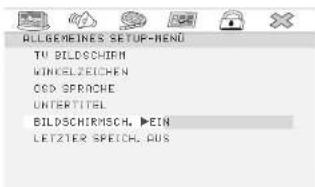 ALLGEMINES SETUP-MENU TU BILDSCHIRM WINCELZEICHEN ODS SPRACHE UNTERITTEL BILDSCHIRMSCH. ►EIN LETZTER SPEICH. GUS