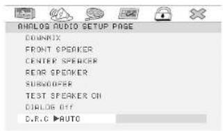 ANOLOS AUDIO SETUP PAGE DOWN FRONT SPEAKER CENTER SPEAKER REAR SPEAKER SUBCOVER TEST SPEAKER ON DIALOG OFF C.R.C ►AUTO