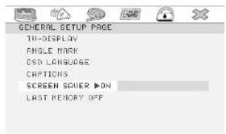 GENERAL SETUP PAGE TU-DISPLAY ANGLE MARK CSD LANGUAGE CAPTIONS SCREEN SOVER ▶ON LAST MEMORY OFF