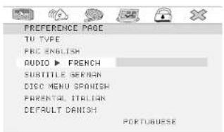 PREFERENCE PAGE TV TYPE PBC ENGLISH AUDIO ▶ FRENCH SUBTITLE SERVAN DISC MENU SPINISH PERSONAL ITALIAN DEFAULT DANISH PORTURUSSE