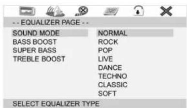 EQUALIZER PAGE SOUND MODE NORMAL BASS BOOST ROCK SUPER BASS POP TREBLE BOOST LIVE DANCE TECHNO CLASSIC SOFT SELECT EQUALIZER TYPE