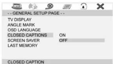 -- GENERAL SETUP PAGE -- TV DISPLAY ANGLE MARK OSD LANGUAGE CLOSED CAPTIONS ON SCREEN SAVER OFF LAST MEMORY CLOSED CAPTION