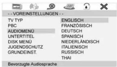 -- VOREINSTELLUNGEN -- TV TYP ENGLISH PBC FRANZÖSISCH AUDIOMENU DEUTSCH UNTERTITEL SPANISCH DISK MENÜ NIEDERLÄNDISCH JUGENDSCHUTZ ITALIENISCH GRUNDEINST.RUSSISCH THAI Bevorzugte Audiosprache