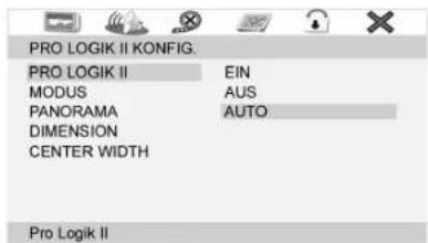 PRO LOGIK II KONFIG. PRO LOGIK II EIN MODUS AUS PANORAMA AUTO DIMENSION CENTER WIDTH Pro Logik II