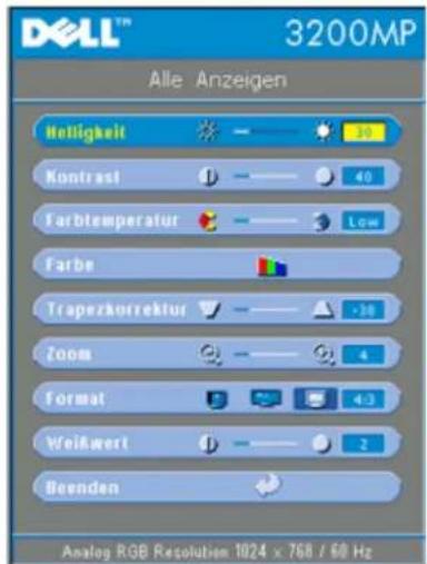 DELL™ 3200MP Alle Anzeigen Melligkeit Kontrasl Farbtemperatur Farbe Trapezkorrektur Zoom Format Weißwert Beenden Analog RGB Resolution 1024 x 768 / 60 Hz