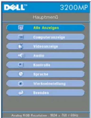 DELL™ 3200MP Hauptmenü Alle Anzeigen Computeranzeige Videoanzeige Audio Kontrolle Sprache Werkseinstellung Beenden Analog RGB Resolution : 1624 x 760 / 60Hz