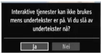 Interaktive tjenester kan ikke brukes mens undertekster er på. Vi du slå av undertekster nå? Ja Nei