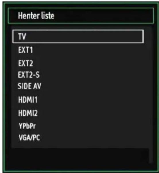 Henter liste TV EXT1 EXT2 EXT2-S SIDE AV HDMI1 HDMI2 YPbPr VGA/PC