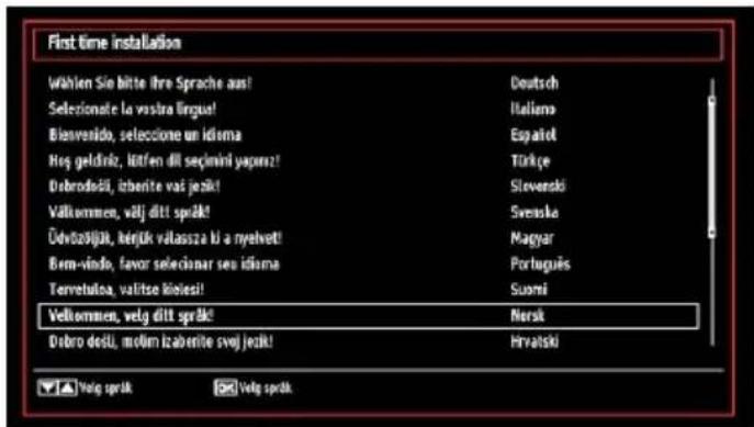 First time installation Wählen Sie bitte Ihre Sprache aus! Selecionate la vostra lingüe! Bionvenido, seleccione un idiama Hog geldiniz, lötfen diti seçimini yapazı? Dobrodožil, izberite vai jezki! Välkommen, valj ditt språk! Üdvözülük, hérülk valassza li a nyelvet! Brem-vindo, favor seleccionar seu idiama Tervetulna, valitse kiesi! Välkommen, velg ditt språk! Dobro dosli, motim izaberite svoj jezki! Deutsch Italena Español Türkçe Stevenski Svenska Magyar Portugues Suomi Norsk Hrvatski Velg språk Velg späk