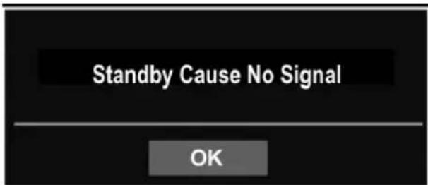 Standby Cause No Signal OK