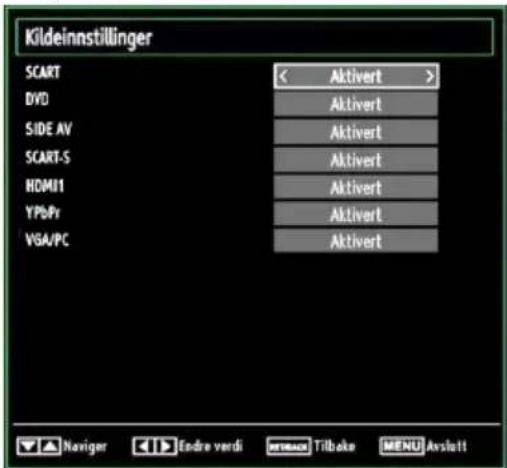 Kildeinnstillinger SCART DV0 SIDE AV SCART-S HDMI1 YPBPr VGA/PC < Aktivert > Aktivert Aktivert Aktivert Aktivert Aktivert Aktivert Aktivert Navigator Endre verdi Tiltake MENU Avslatt