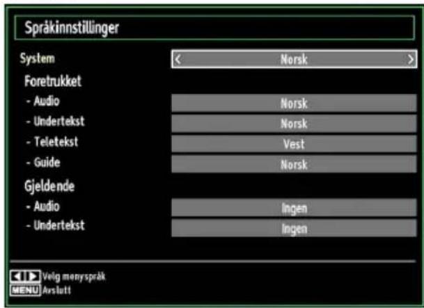 Språkinnstillinger System Norsk Foretrukket - Audio Norsk - Undertekst Norsk - Teletekst Vest - Guide Norsk Gjeldende - Audio Ingen - Undertekst Ingen Veig menyspråk MENU:Arslutt