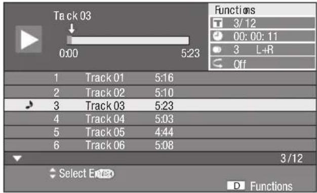 Track 03 0:00 5:23 1 Track 01 5:16 2 Track 02 5:10 3 Track 03 5:23 4 Track 04 5:03 5 Track 05 4:44 6 Track 06 5:08 3/12 00:00:11 3 L+R Off Select Enter D Functions