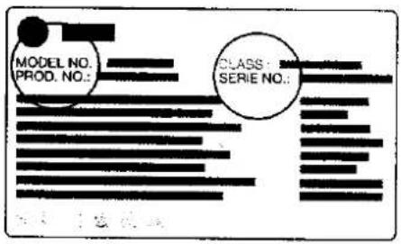 MODEL NO. PROD. NO.: CLASS SERIE NO.: