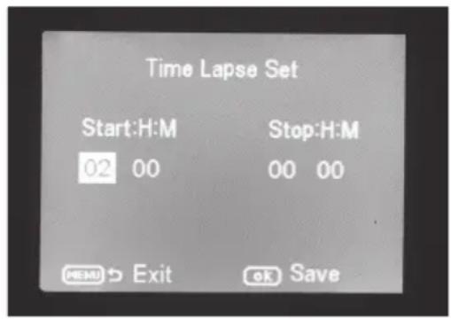 Time Lapse Set Start:H:M Stop:H:M 02 00 00 00 MENU Exit OK Save