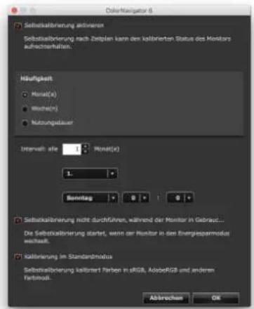 ColorNetgator 6 Selfsatzabörung aktiveren Selfsatzabörung nach Zeitplan kann den kelbrierten Status des Monitors aufgeschäften. Häufigkeit Monat(x) Monat(x) Nutzungsdauer Interval: alle 1 Monat(x) L Sonntag Selfsatzabörung nicht durchführen, während der Monstar in Gebraub... Die Selfsatzabörung startet, wenn der Monstar in den Energiespanmodial durchhalt. Källierung im Standardmedia Selfsatzabörung kelliziert Parten in sRGB, AdobeRGB und anderen Fertimakt. Abbruchten OK