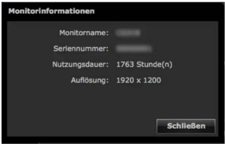 Monitorinformationen Monitorname: Seriennummer: Nutzungsdauer: 1763 Stunde(n) Auflösung: 1920 x 1200 Schließen