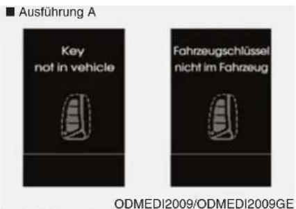 Ausführung A Key not in vehicle Fahrzeugschlüssel nicht im Fahrzeug ODMEDI2009/ODMEDI2009GE