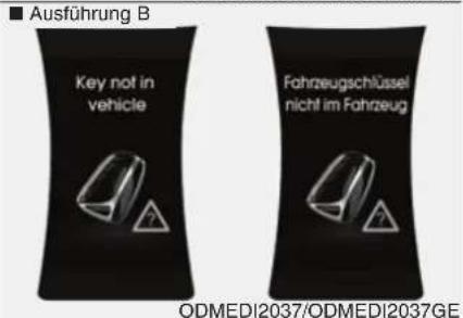 Ausführung B Key not in vehicle Fahrzeugschlüssel nicht im Fahrzeug ODMEDI2037/ODMEDI2037GE