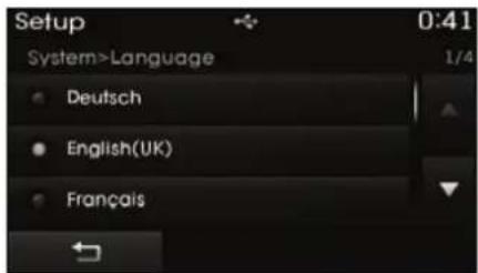 Setup 0:41 System>Language Deutsch English(UK) Français 1/4