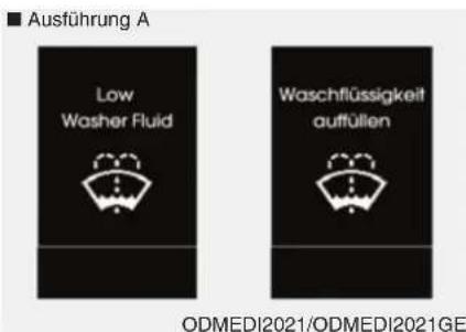 Ausführung A Low Washer Fluid Waschflüssigkeit auflüllen ODMEDI2021/ODMEDI2021GE