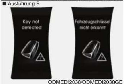 Ausführung B Key not detected Fahrzeugschlüssel nicht erkannt ODMEDI2038/ODMEDI2038GE