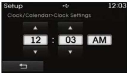 Setup Clock/Calendar>Clock Settings 12:03 12 : 03 AM